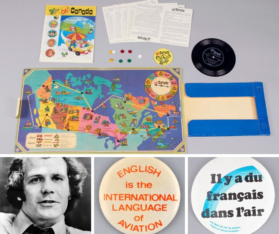 Oh! Canada game. Keith Spicer, first Commissioner of Official Languages and buttons linked to the Gens de l’air crisis