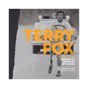 Terry Fox: Running to the Heart of Canada