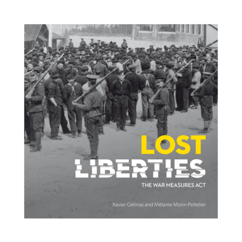 Lost Liberties – The War Measures Act
