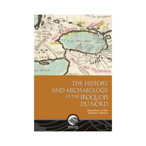 The History and Archaeology of the Iroquois du Nord